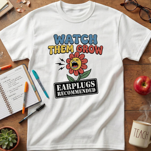 Watch Them Grow Teacher Unisex T-Shirt