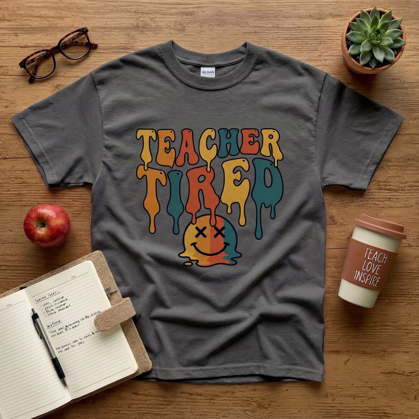 Teacher Tired Unisex Shirt, Unisex T-Shirt