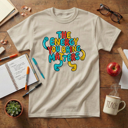 Your Energy Matters Teacher Tee