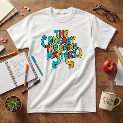 Your Energy Matters Teacher Tee