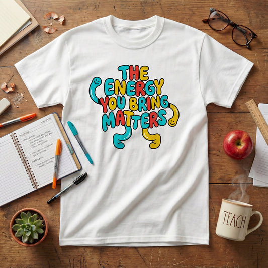 Your Energy Matters Teacher Tee