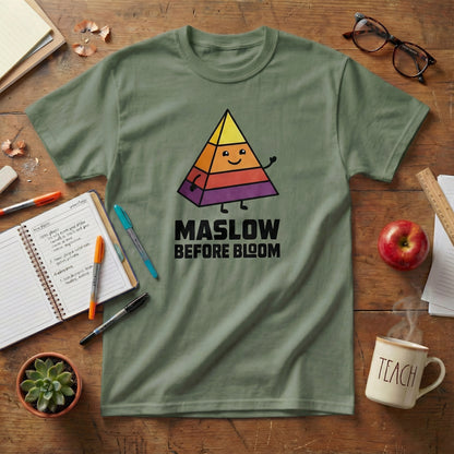 Maslow Before Bloom Unisex T-shirt