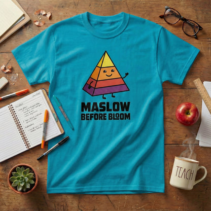 Maslow Before Bloom Unisex T-shirt