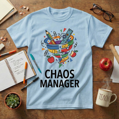 Chaos Manager Teacher Tee