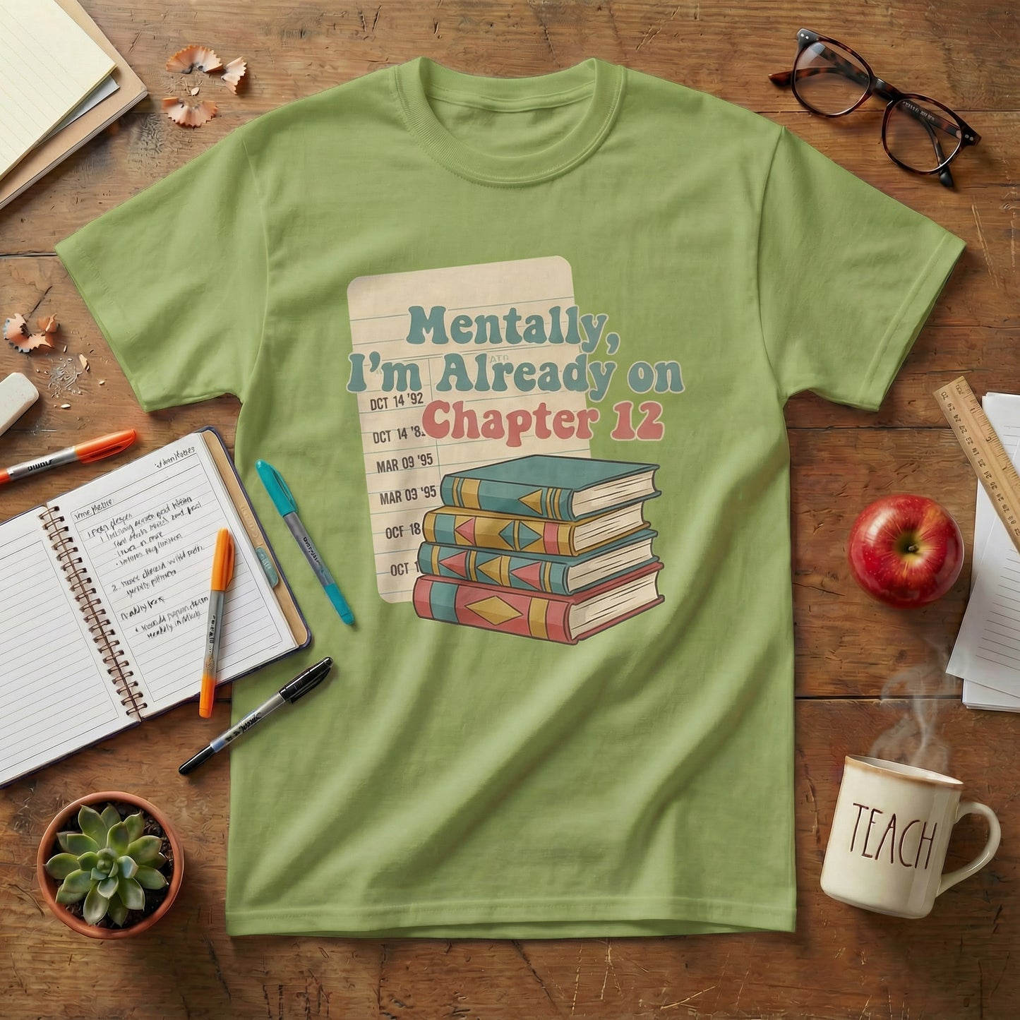 Mentally on Chapter 12 Teacher Tee