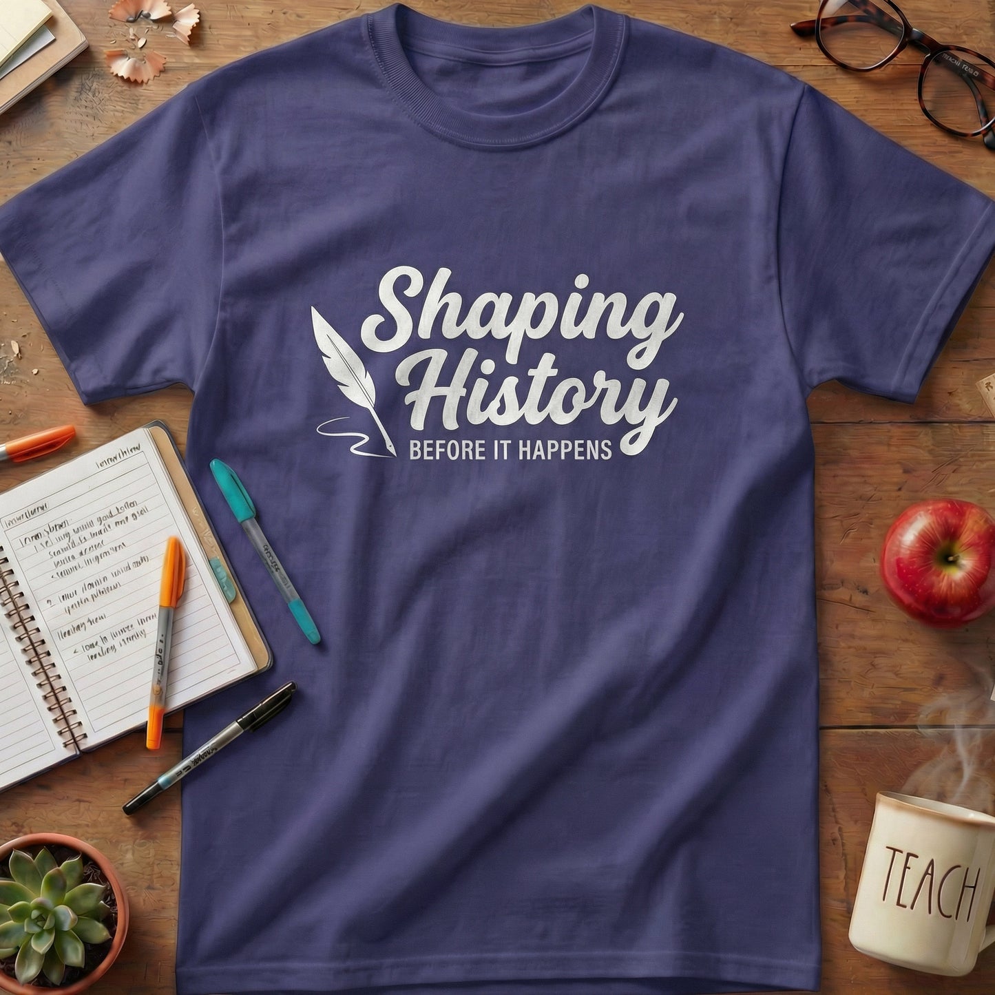 Shaping History Teacher Gift Tee