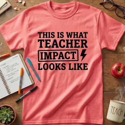 Teacher Impact Tee