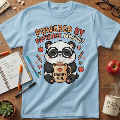 Powered by Patience Teacher Tee