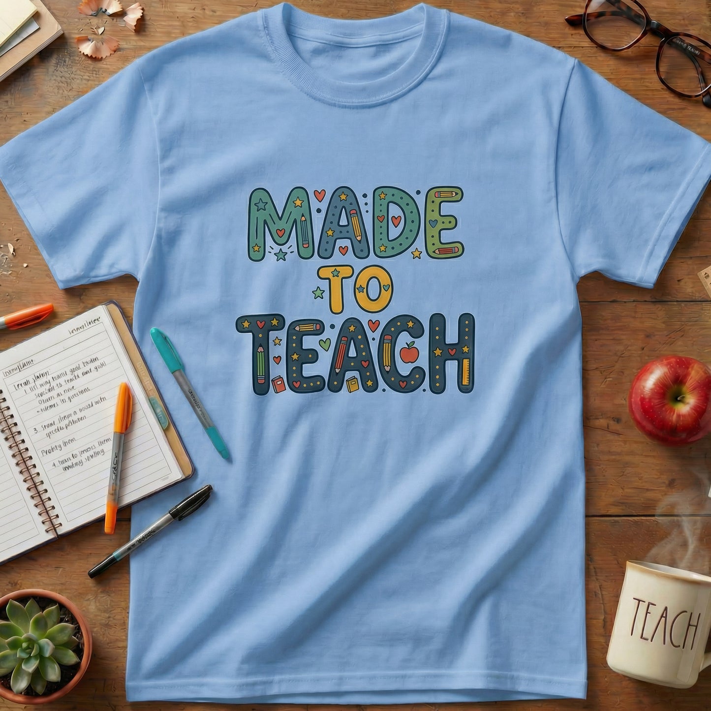 Made to Teach Teacher Tee
