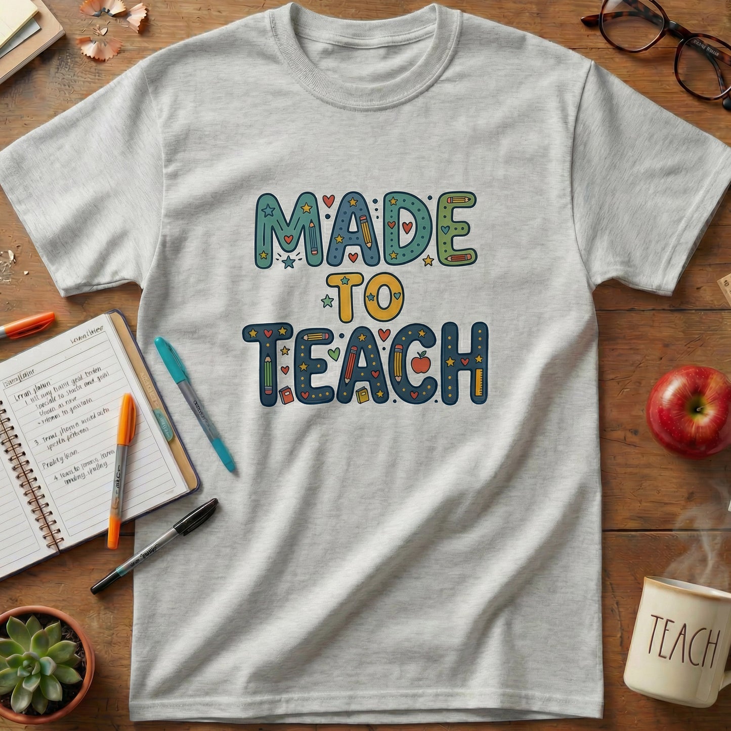 Made to Teach Teacher Tee