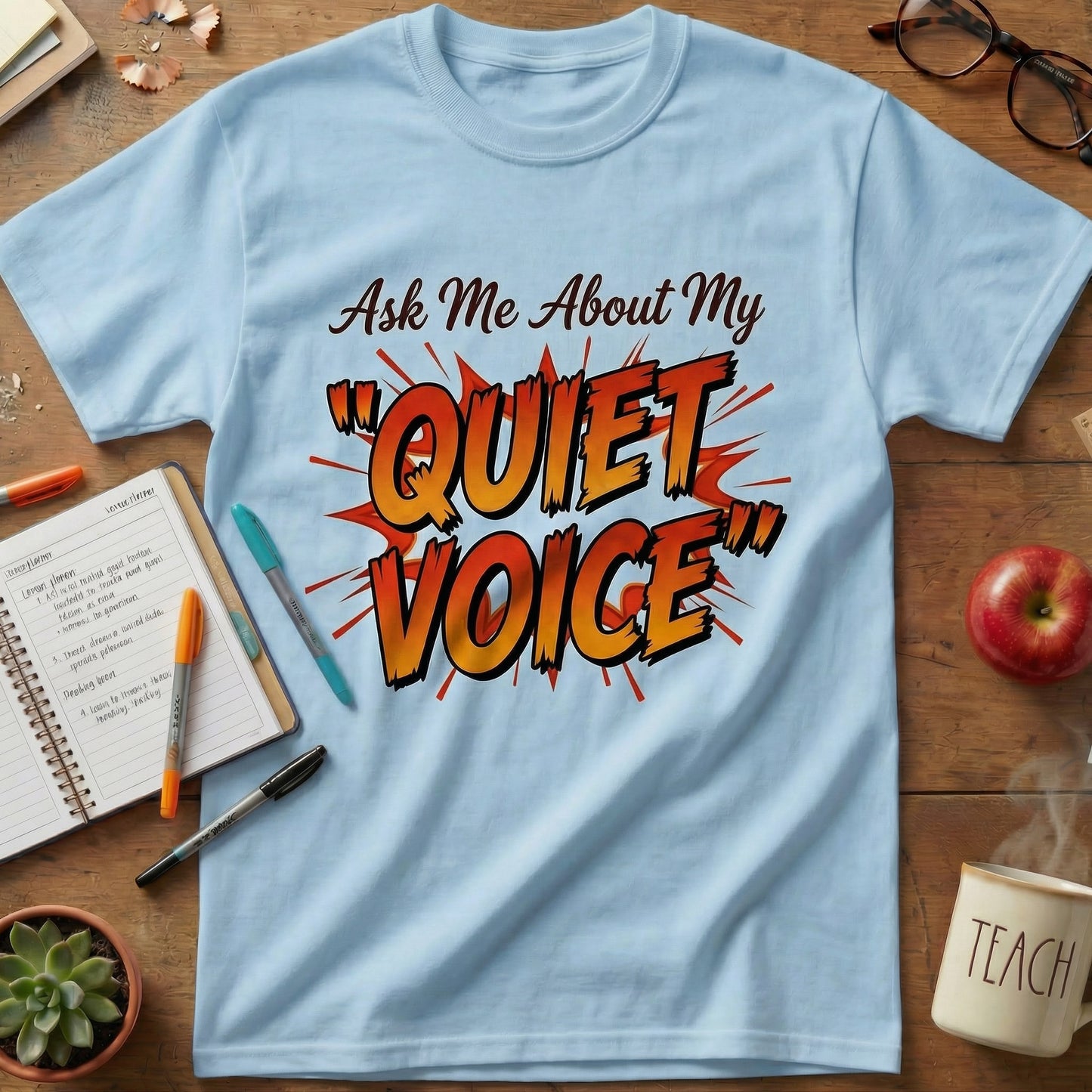 Quiet Voice Teacher Tee