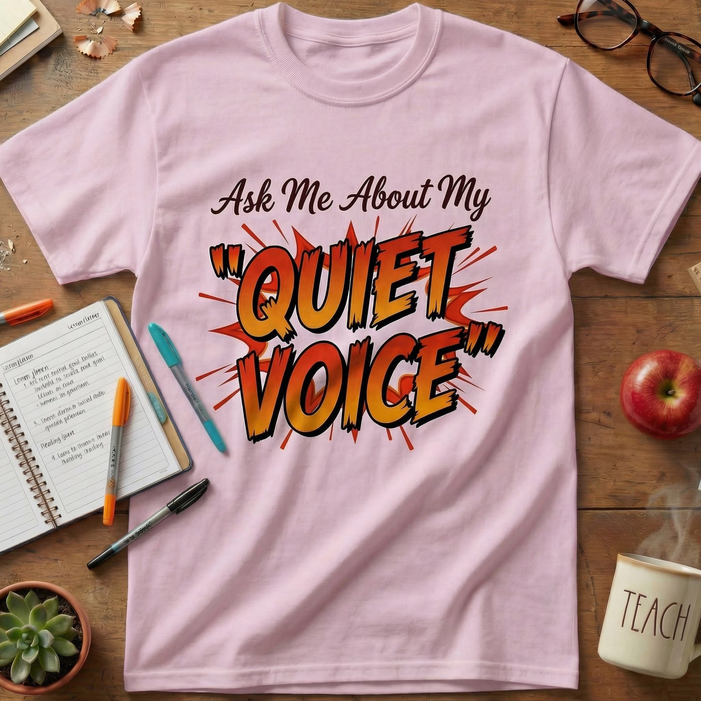 Quiet Voice Teacher Tee
