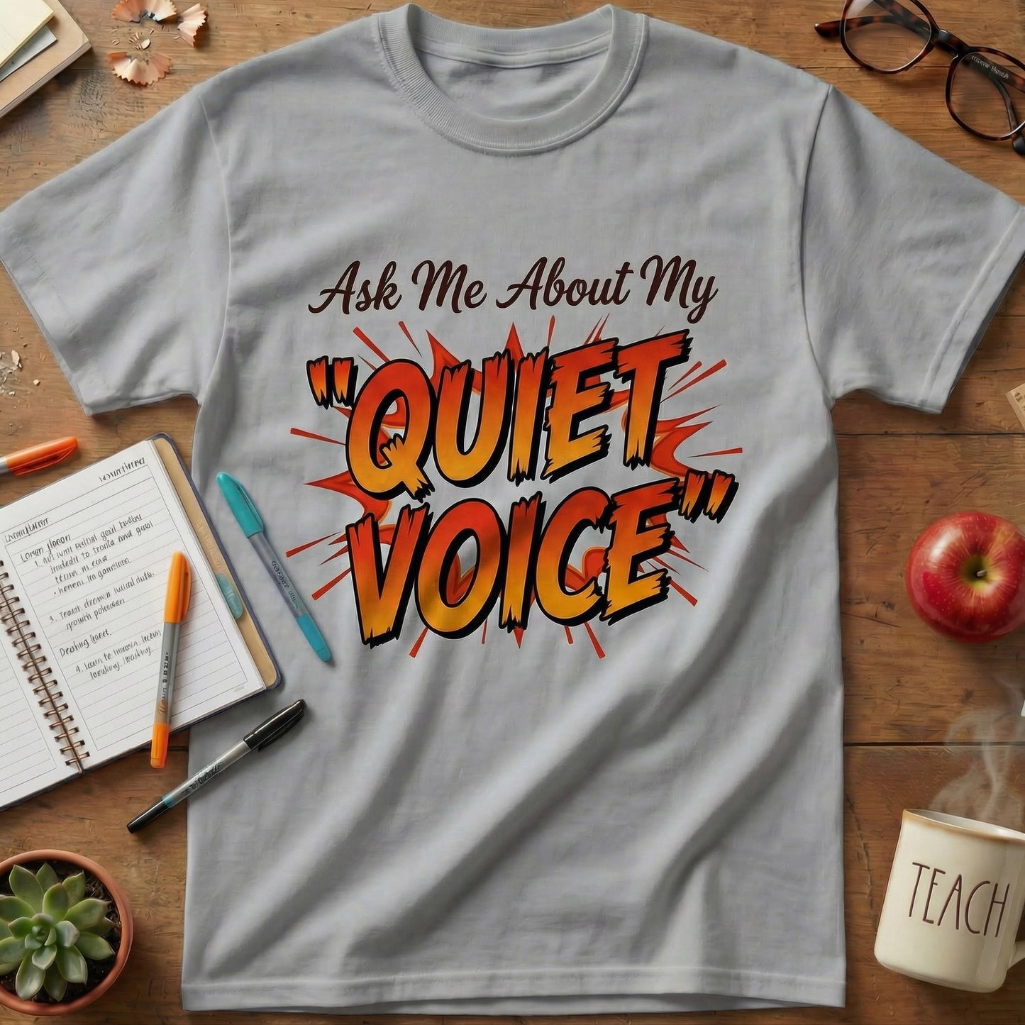 Quiet Voice Teacher Tee