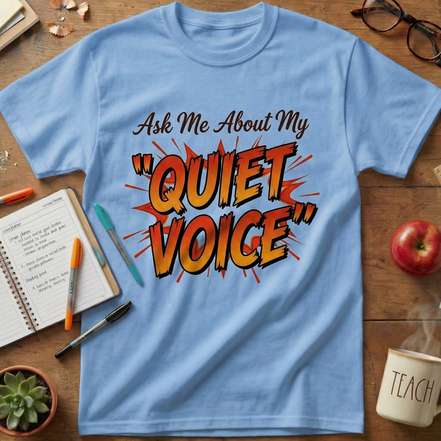 Quiet Voice Teacher Tee
