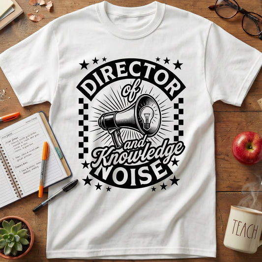 Director of Knowledge and Noise Tee
