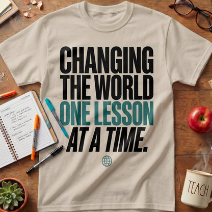 Changing the World One Lesson at a Time Tee (Ver. 2)