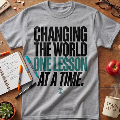 Changing the World One Lesson at a Time Tee (Ver. 2)