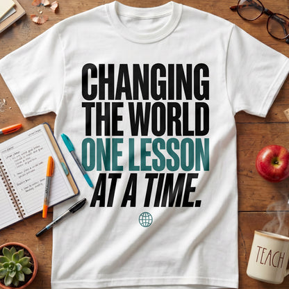 Changing the World One Lesson at a Time Tee (Ver. 2)