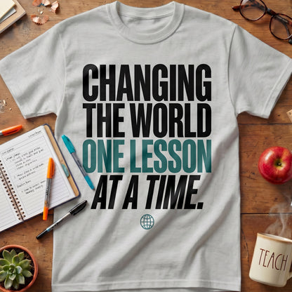 Changing the World One Lesson at a Time Tee (Ver. 2)