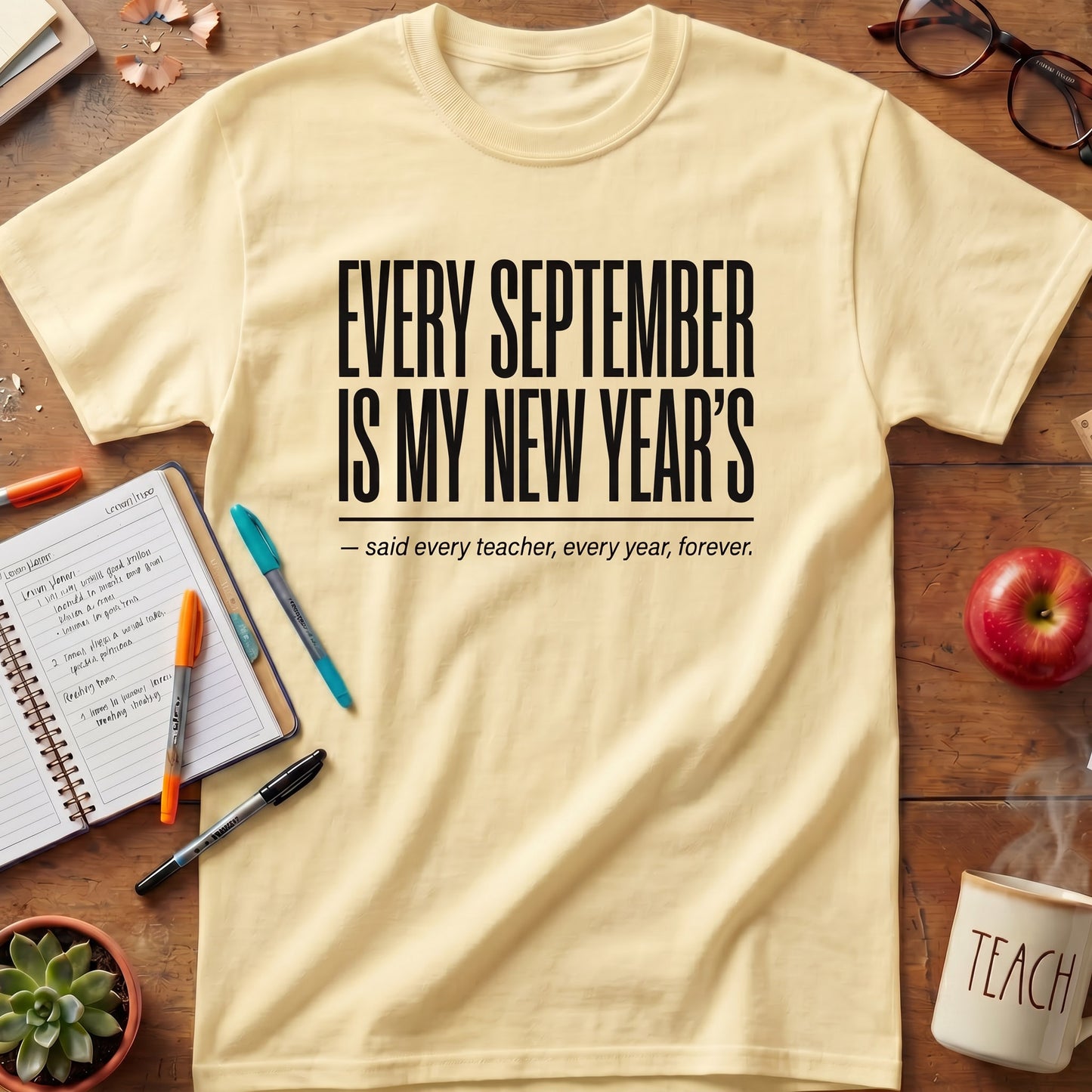 Every September Is My New Year's Tee