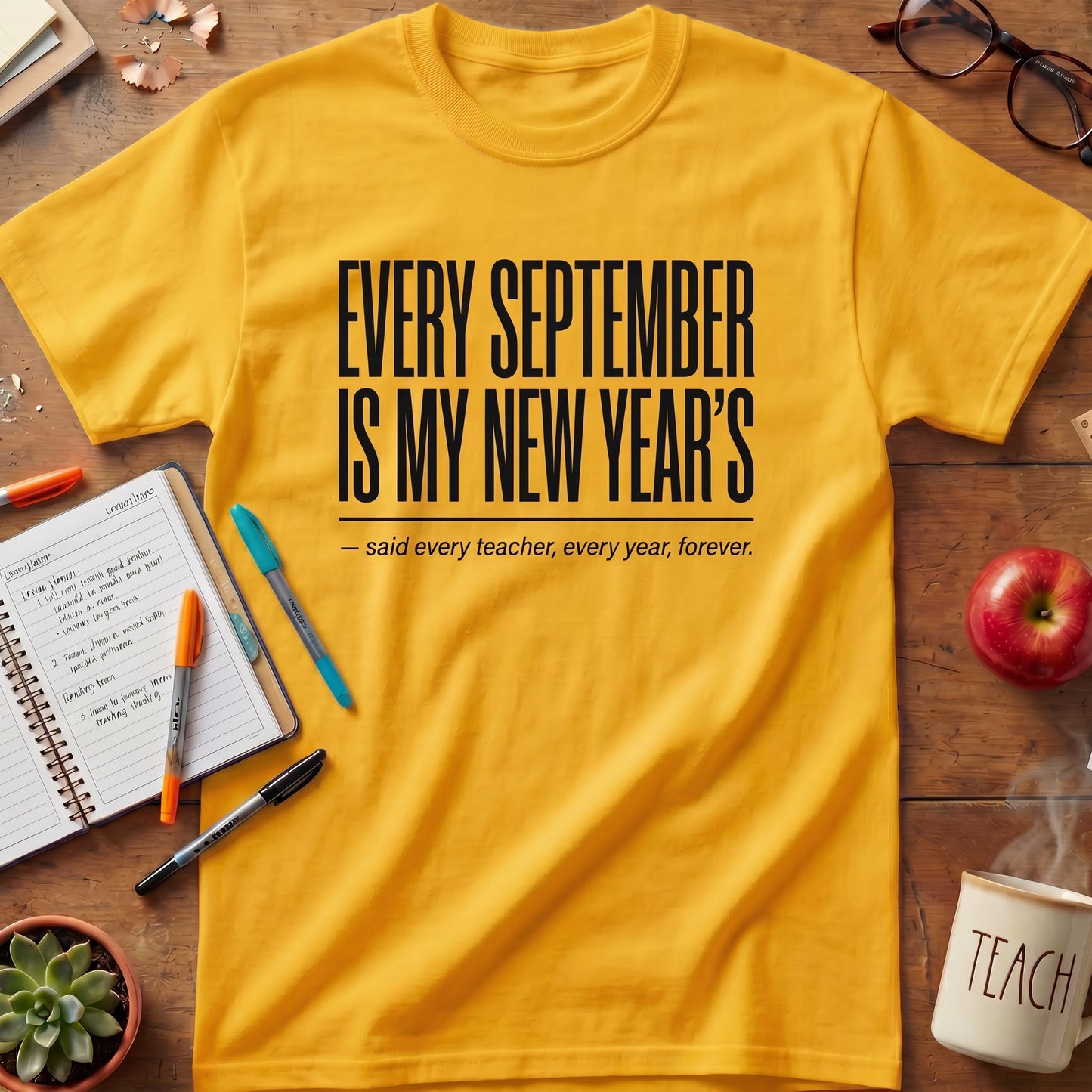 Every September Is My New Year's Tee
