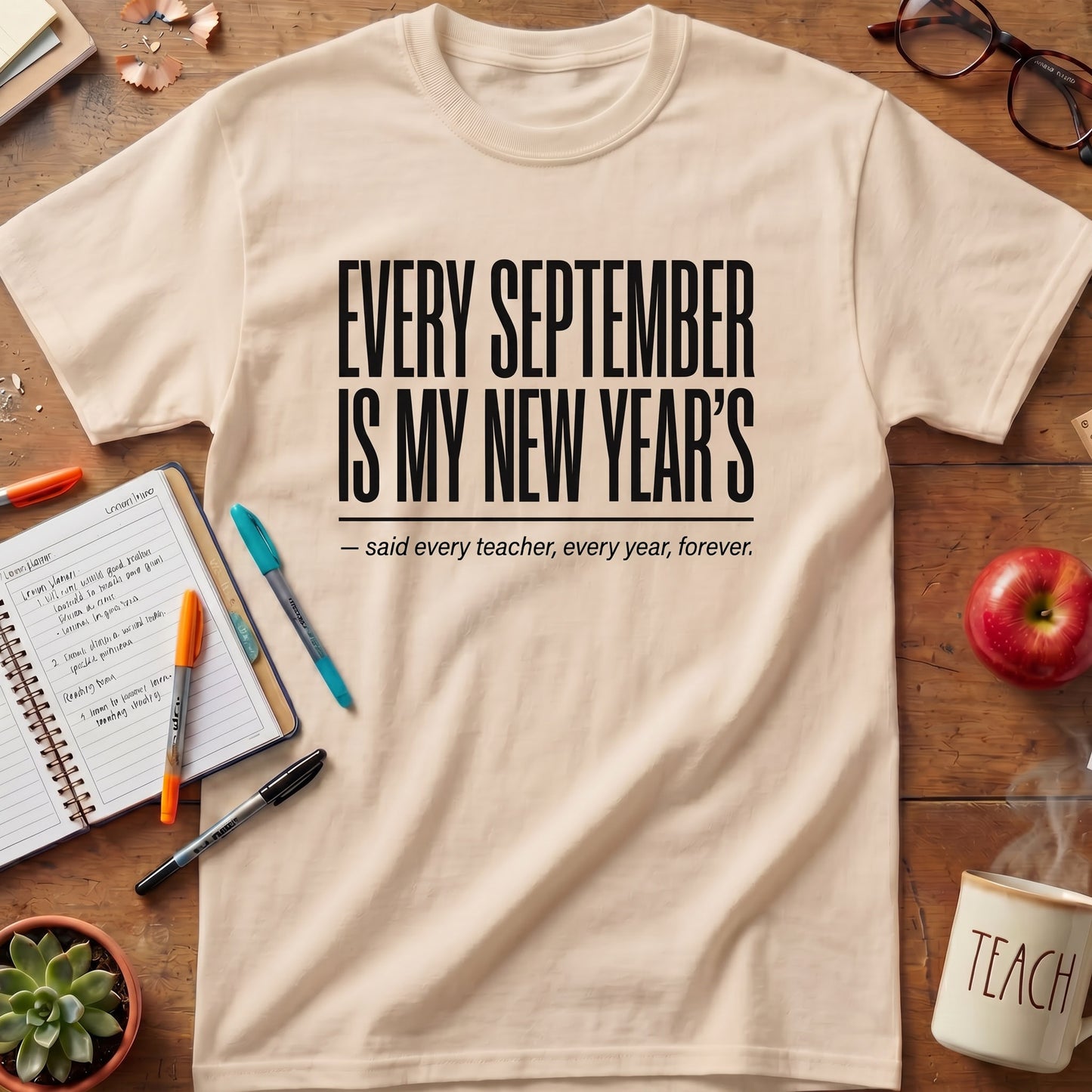 Every September Is My New Year's Tee