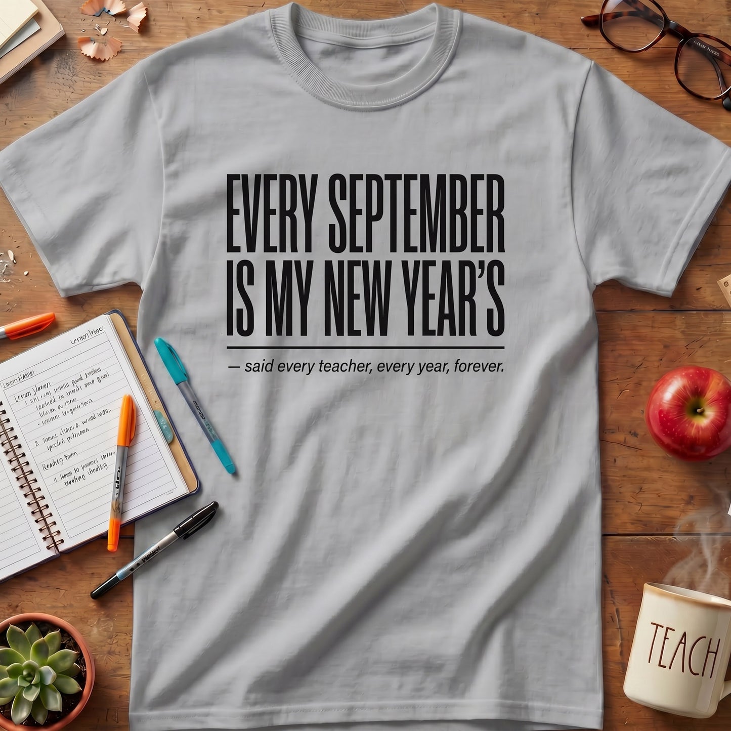 Every September Is My New Year's Tee