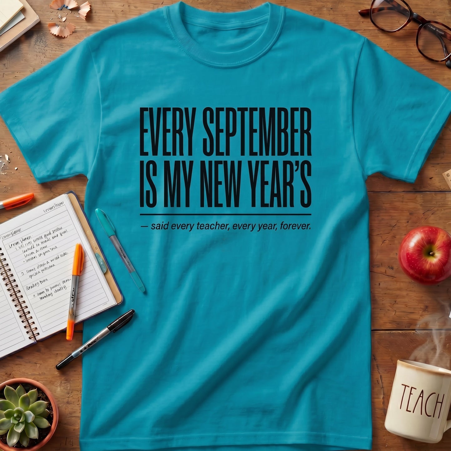 Every September Is My New Year's Tee