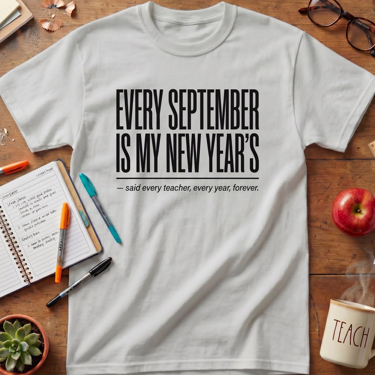 Every September Is My New Year's Tee