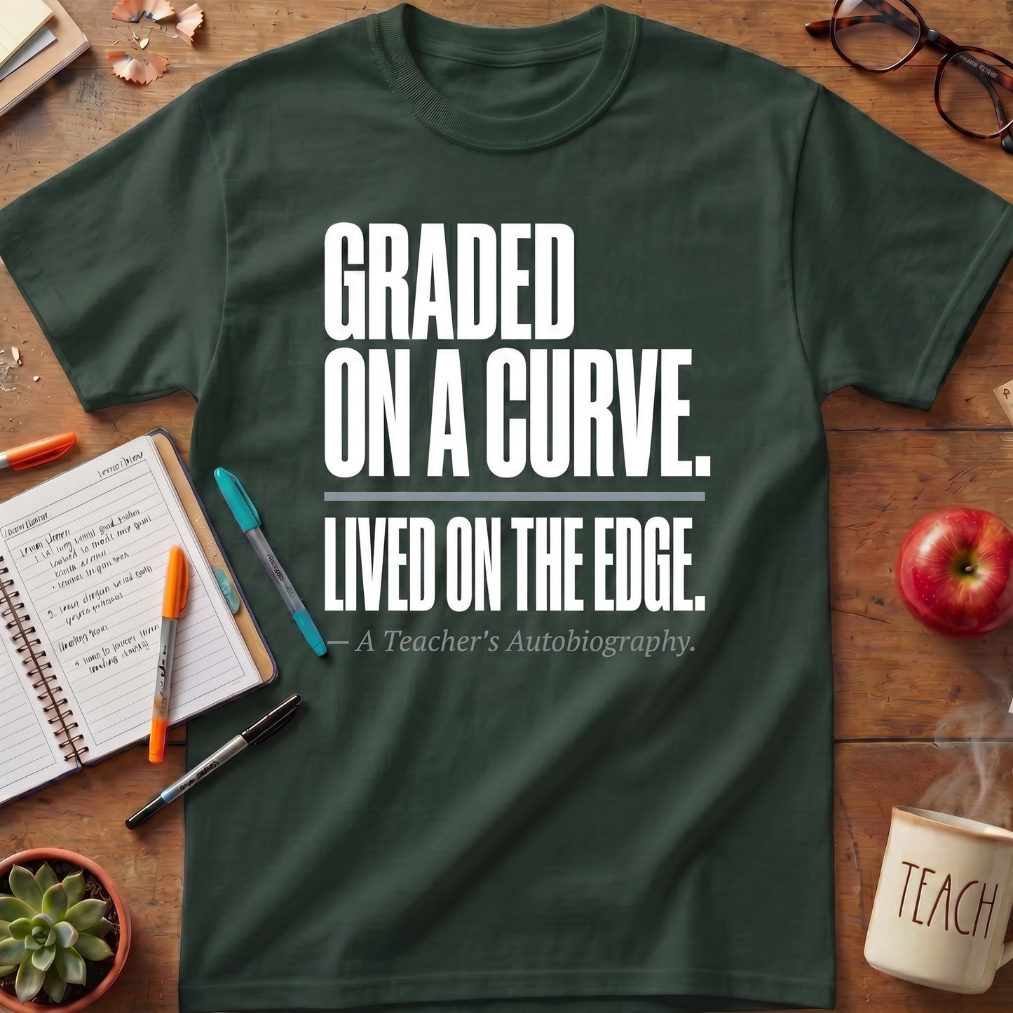 Graded on a Curve Lived on the Edge Tee