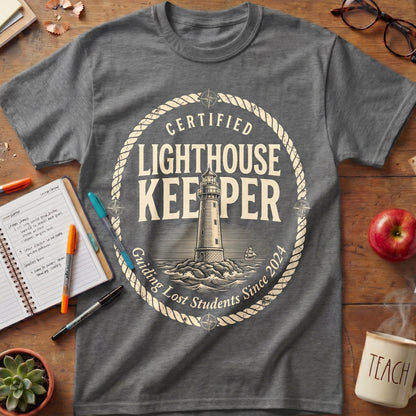 Certified Lighthouse Keeper Teacher Tee