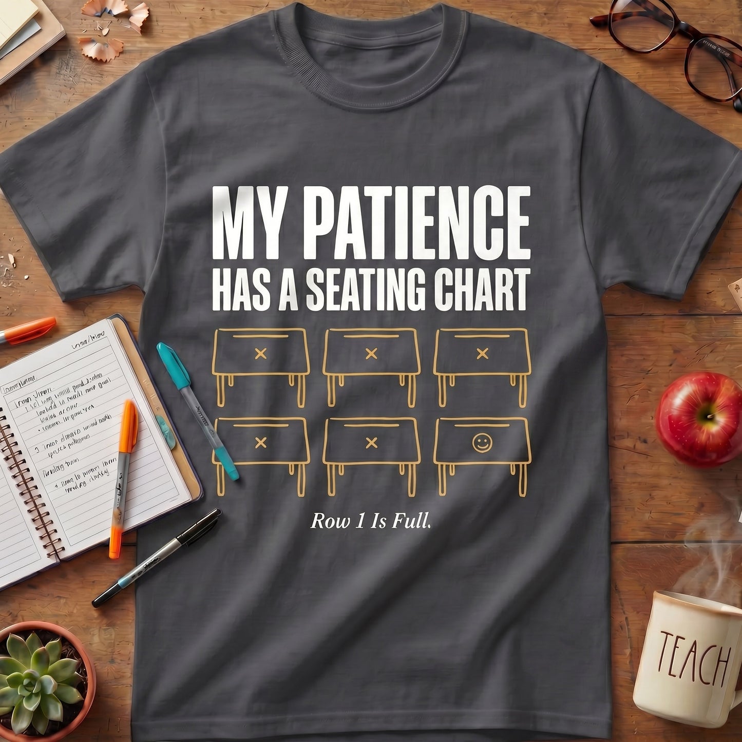 My Patience Has a Seating Chart Tee