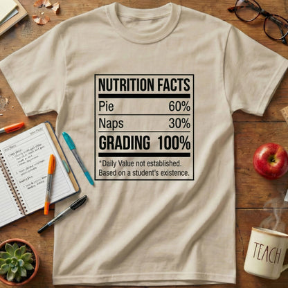 Grading Nutrition Facts Teacher Tee
