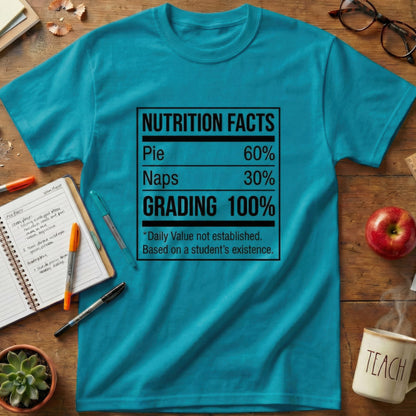 Grading Nutrition Facts Teacher Tee