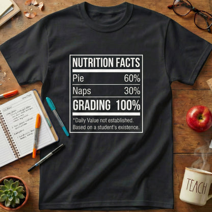 Grading Nutrition Facts Teacher Tee