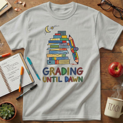Grading Until Dawn Dark Tee