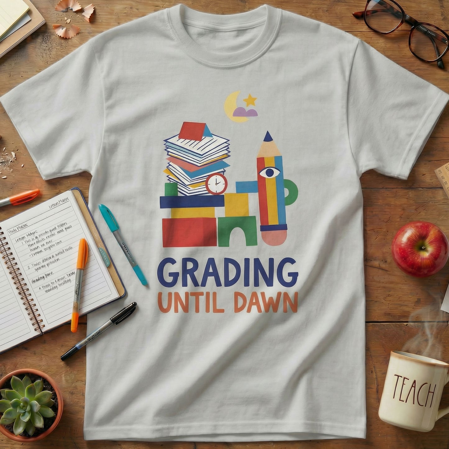 Grading Until Dawn Teacher Tee