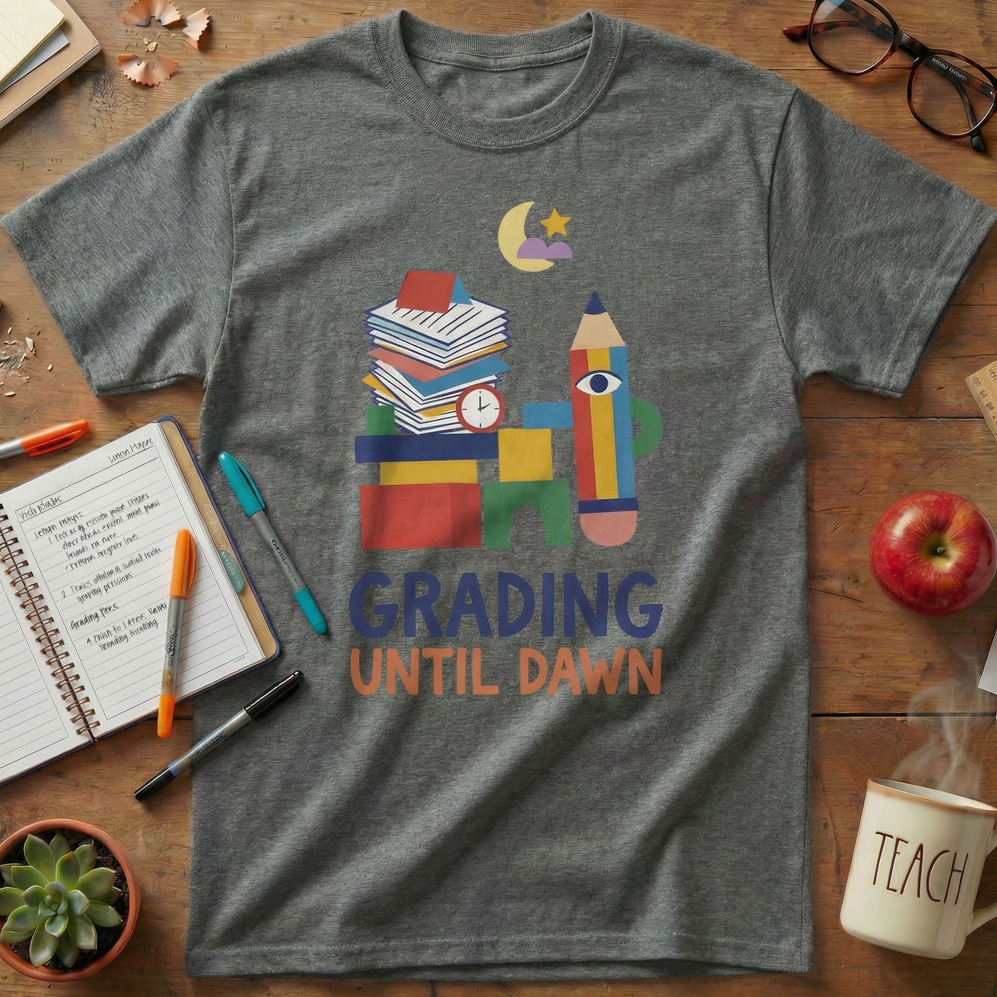 Grading Until Dawn Teacher Tee