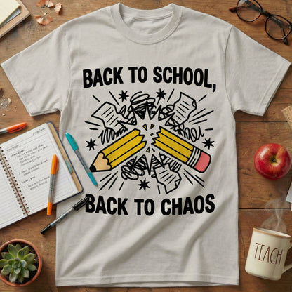 Back to Chaos Teacher Tee