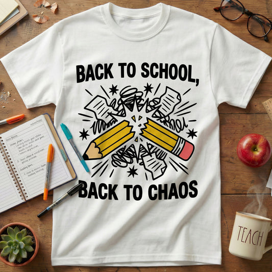 Back to Chaos Teacher Tee