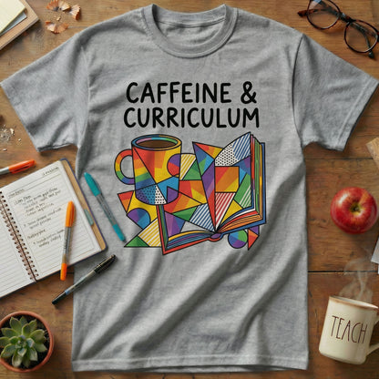 Caffeine & Curriculum Tee